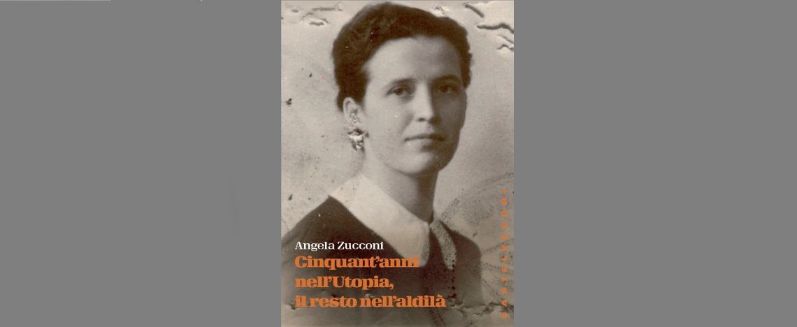Angela Zucconi ritratta nella copertina del suo libro «Cinquant’anni nell’utopia e il resto nell’aldilà» (Castelvecchi Editore).