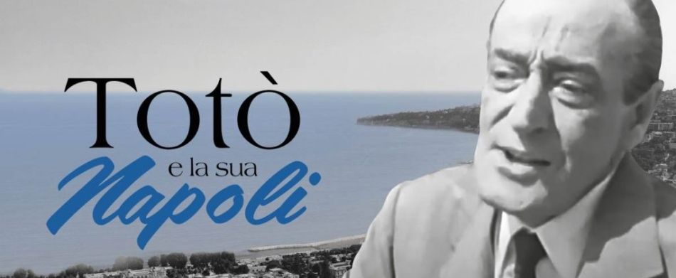 Totò e la sua Napoli