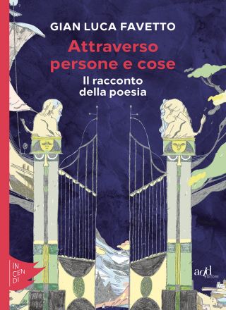 Gian Luca Favetto, Attraverso persone e cose