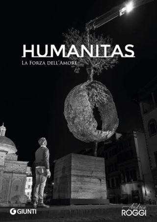 Humanitas. La forza dell'Amore