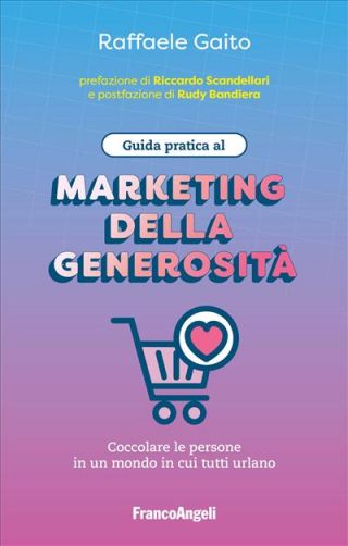 Marketing della generosità Marketing della generosità