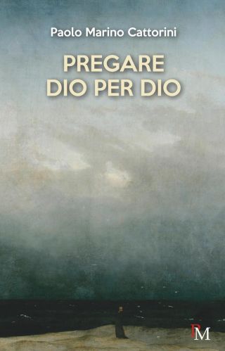 Pregare Dio per Dio