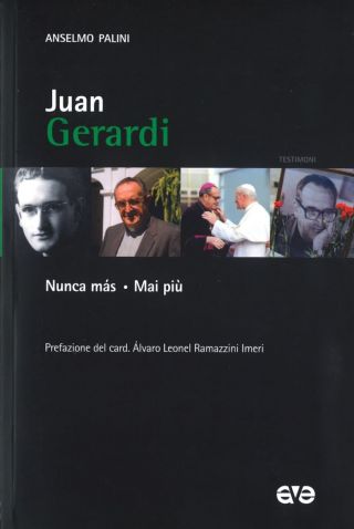 Juan Gerardi. Nunca más – Mai più