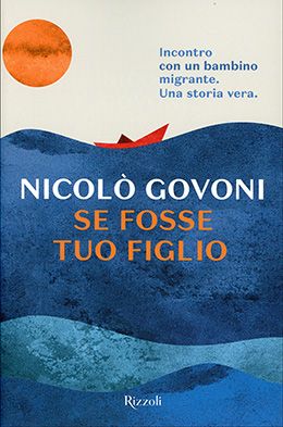 Nicolò Govoni. Se fosse tuo figlio