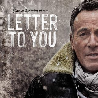 Bruce Springsteen, Letter To You Bruce Springsteen, Letter To You