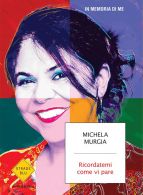 la copertina di Ricordatemi come vi pare