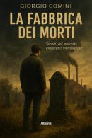 La fabbrica dei morti