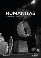 Humanitas. La forza dell'Amore