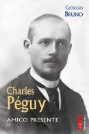 Charles Péguy. Amico presente