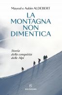 LA MONTAGNA NON DIMENTICA