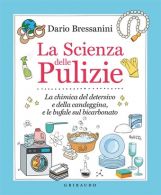 La scienza delle pulizie