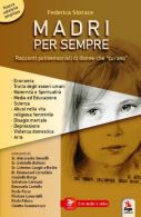 Madri per sempre